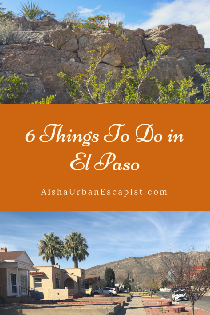 Pinterest graphic with one photo of El Paso Texas desert scenery and another of a residential street with a mountain in the background