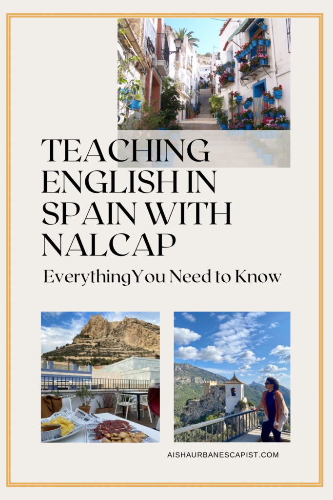 Pinterest graphic with three pictures of Spain and the title teaching English in Spain with NALCAP