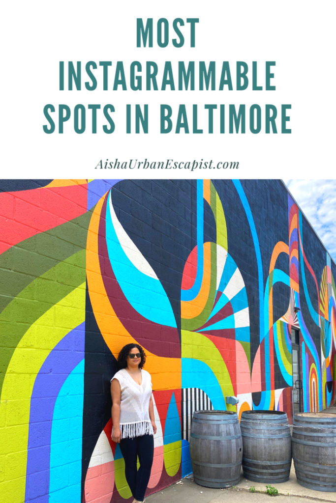 Graphic of a woman leaning against wall completely painted with a graphic mural design and the title Instagrammable Spots in Baltimore