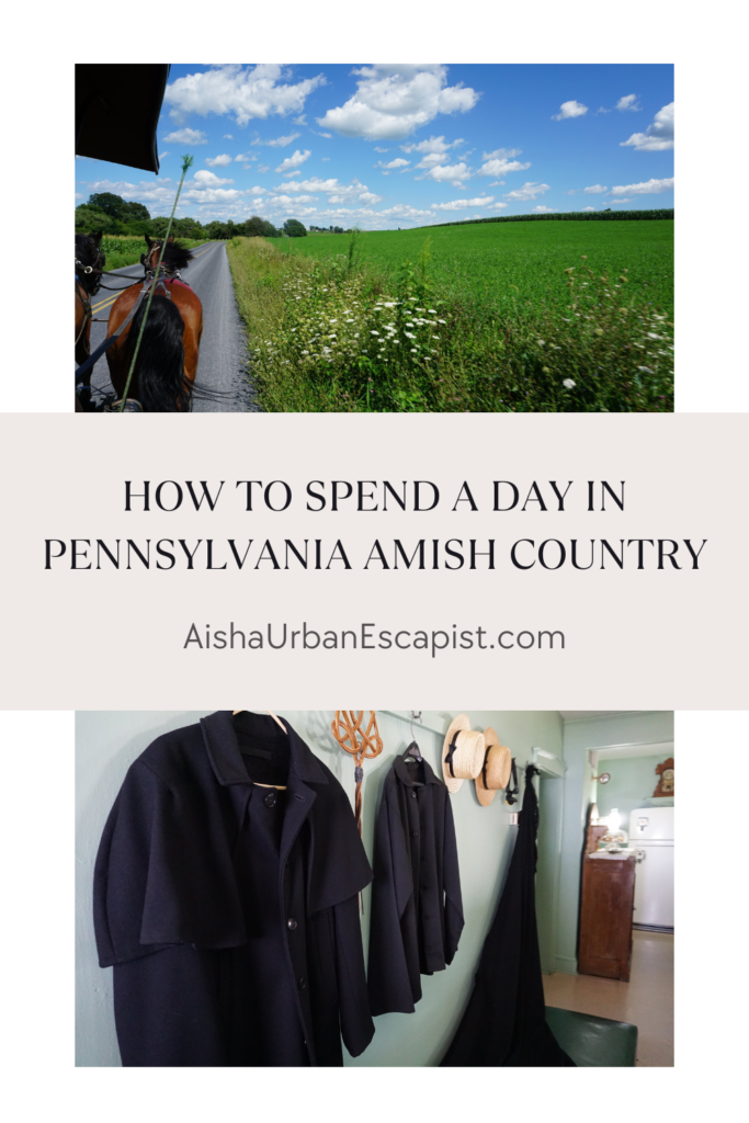 Photo of open countryside from a horse buggy and Amish clothes on hangers with the title How to spend a day in Pennsylvania Dutch Country