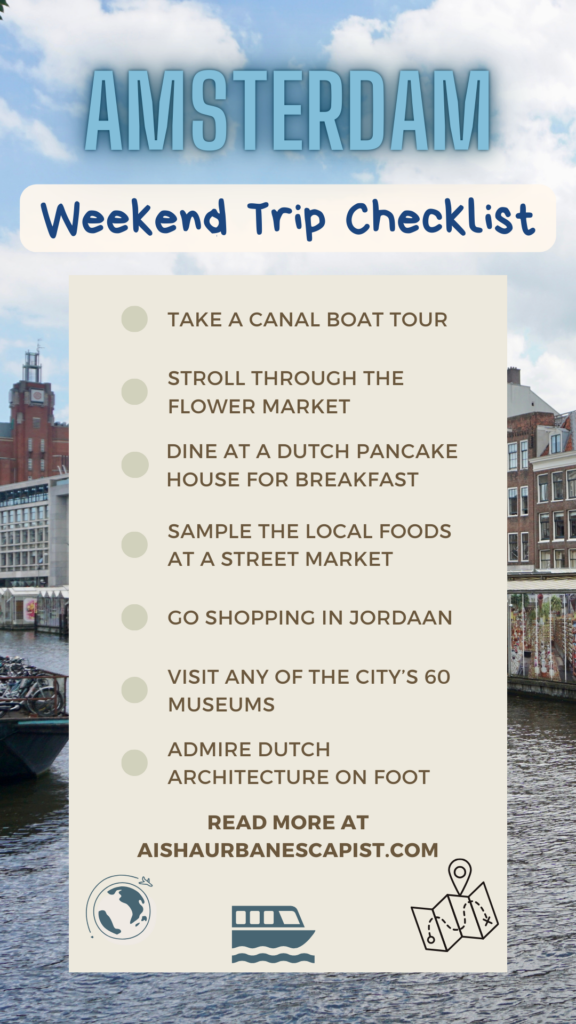 Checklist of activities to do in Amsterdam during a weekend trip